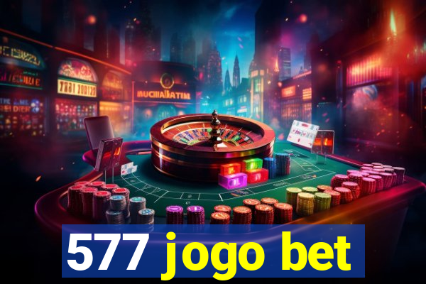 577 jogo bet